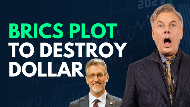 BRICS Plot to Destroy the Dollar