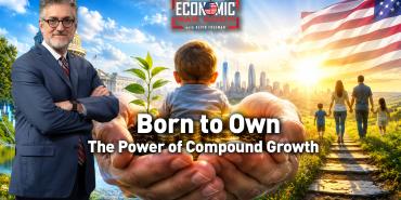 Born to Own: The Power of Compound Growth