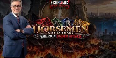 THE HORSEMEN ARE RIDING: America Under Attack